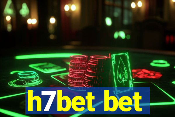 h7bet bet